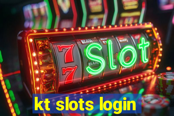 kt slots login